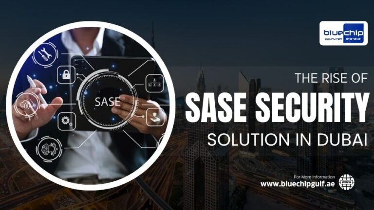 The Rise Of SASE Security Solution In Dubai