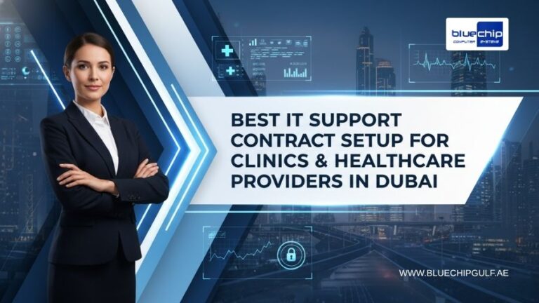 Best IT Support Contract Setup For Clinics & Healthcare Providers In Dubai