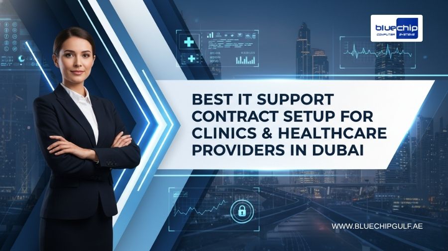Best IT Support Contract Setup For Clinics & Healthcare Providers In Dubai