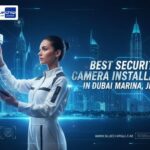 Best Security Camera Installation In Dubai Marina, JLT & JBR