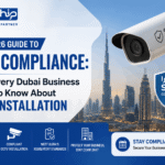 2026 SIRA compliance guide for CCTV installation in Dubai by Bluechip Global IT Partner.