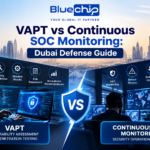 VAPT vs SOC_ Dubai Defense Guide